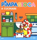 Pimpa - GIOCA CUCINARE